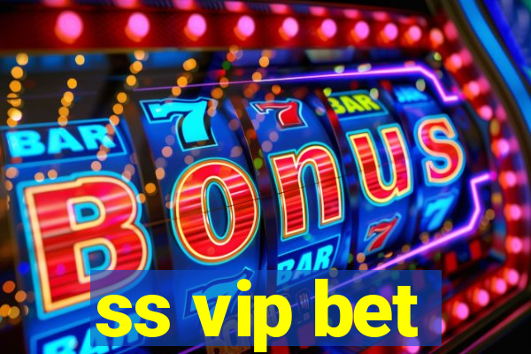 ss vip bet